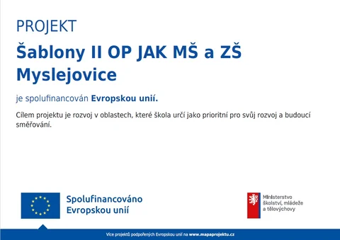 Publicita projektu Šablony II OP JAK MŠ a ZŠ Myslejovice